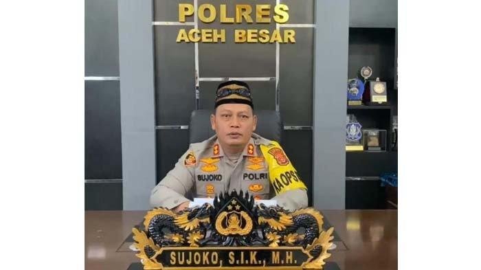 Kapolres Aceh Besar AKBP Sujoko SIK MH 