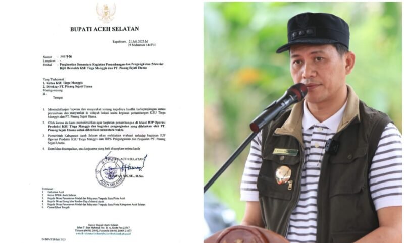 Bupati Aceh Selatan keluarkan surat resmi nomor 540/790 tertanggal 21 Juli 2025 yang ditujukan kepada Ketua KSU Tiega Manggis dan Direktur PT Pinang Sejati Utama. Dok. Ist