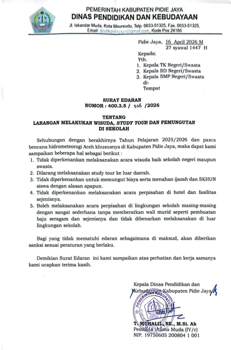 Surat edaran Disdikbud Pidie Jaya terkait larangan pelaksanaan wisuda, studi tour dan pungutan di sekolah. Meureudu, 17/4/2026). Foto: Dok/Irfan