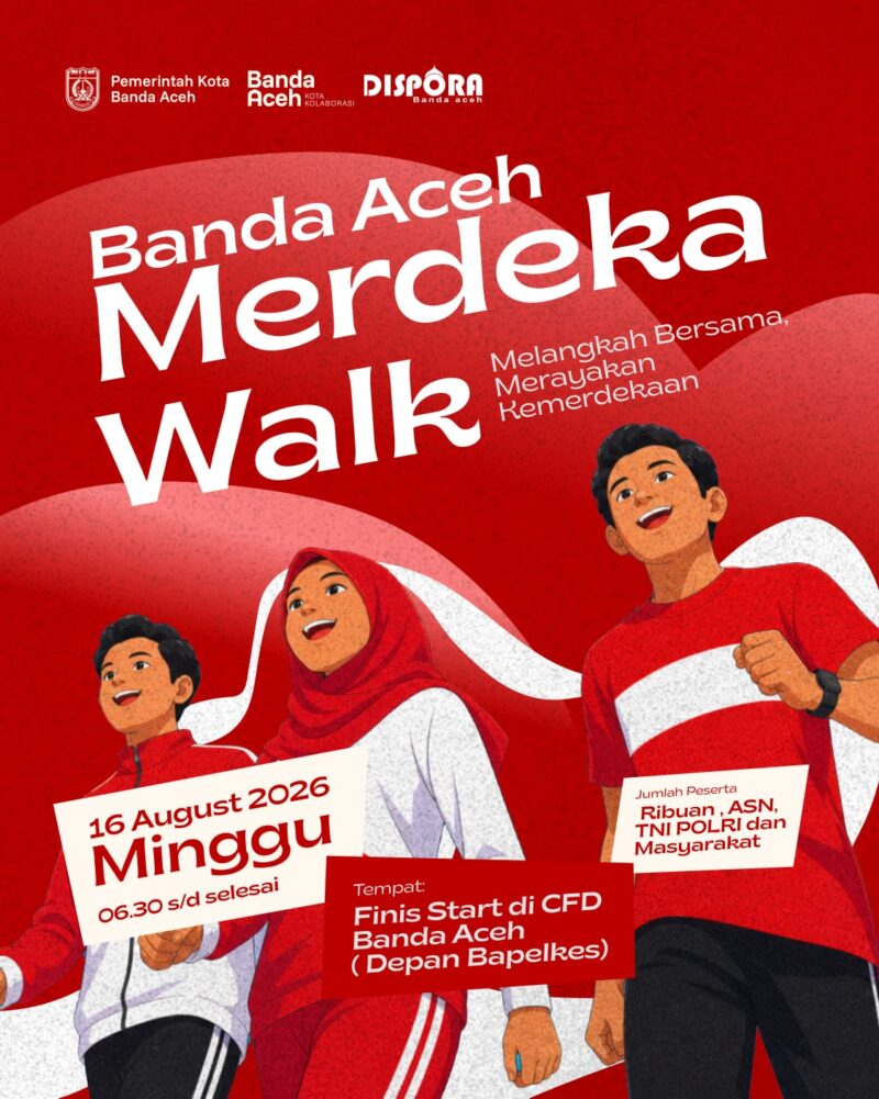 Pemko Banda Aceh akan menggelar Banda Aceh Merdeka Walk dalam rangka memeriahkan HUT ke-81 Kemerdekaan RI, yang akam berlangsung pada hari Minggu 16 Agustus 2026. Foto: Dok. Diskominfo Kota Banda Aceh