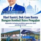 H. Nazaruddin Dek Gam membantu pembangunan kembali dua balee pengajian terdampak banjir di Kabupaten Pidie dan Pidie Jaya dalam momentum Hari Santri Nasional 2026. Foto: Dok. Istimewa 